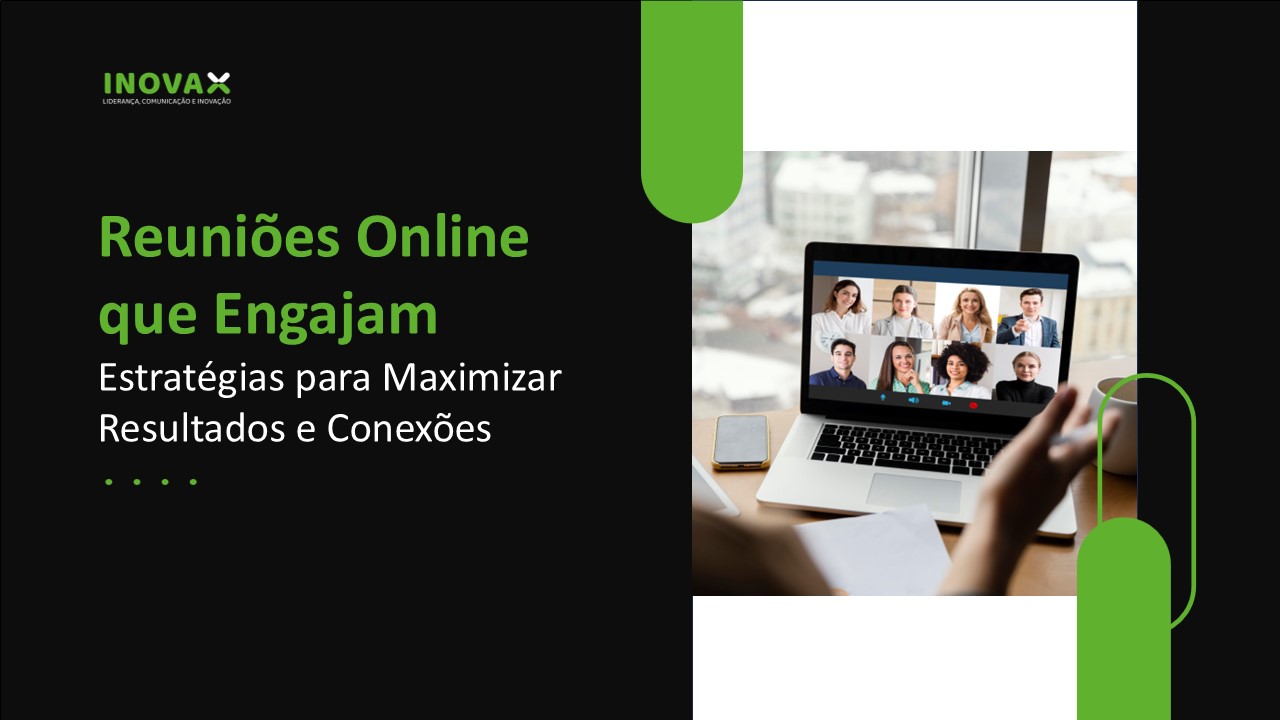 Reuniões Online que  Engajam